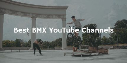 YouTube Channels for BMX