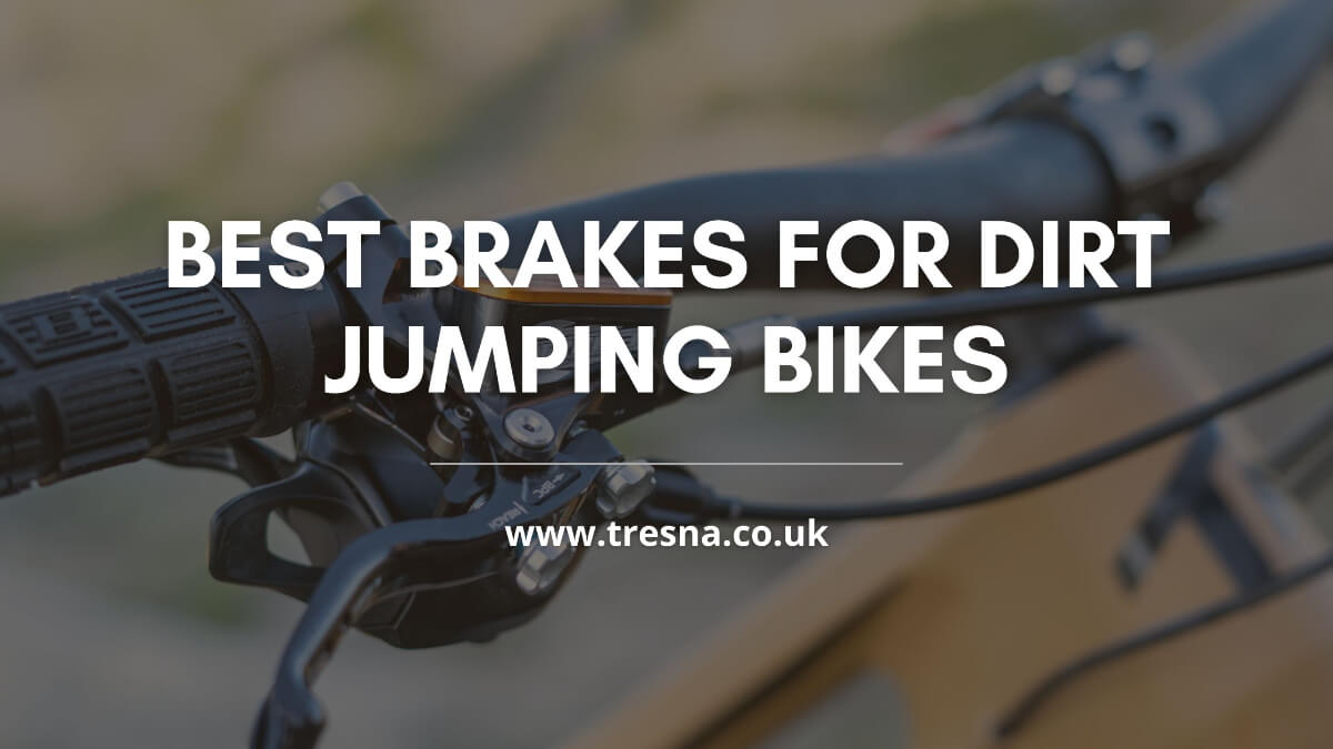 best dirt jump brakes